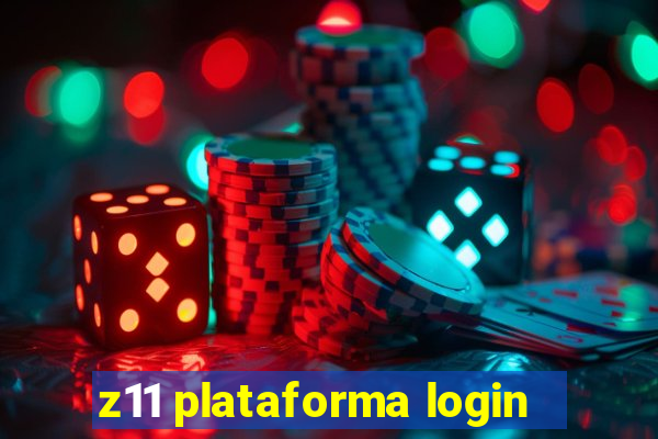 z11 plataforma login